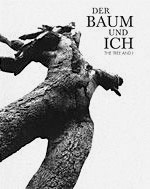 Der Baum und Ich