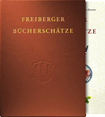 Freiberger Bücherschätze (im Schuber)